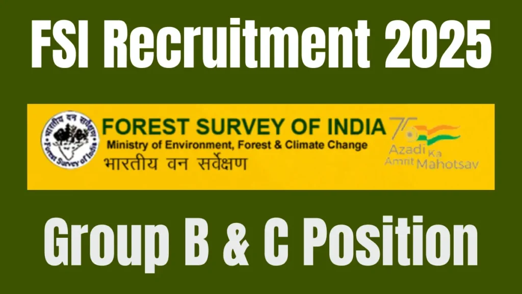FSI Recruitment 2025