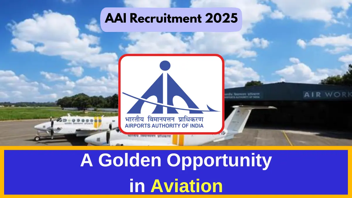 AAI Recruitment 2025