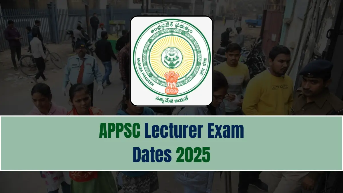 APPSC Lecturer Exam Dates 2025