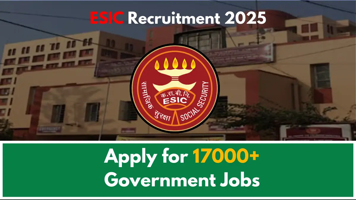 ESIC Recruitment 2025