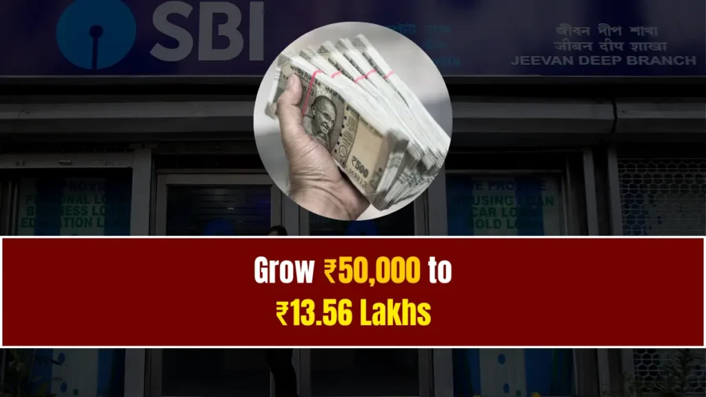 Grow ₹50,000 to ₹13.56 Lakhs