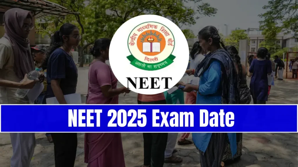 NEET 2025 Exam Date